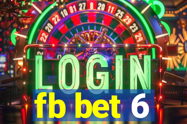 fb bet 6